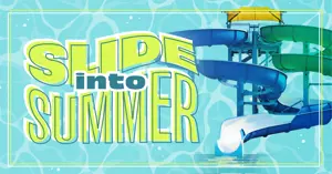 Slide Into Summer